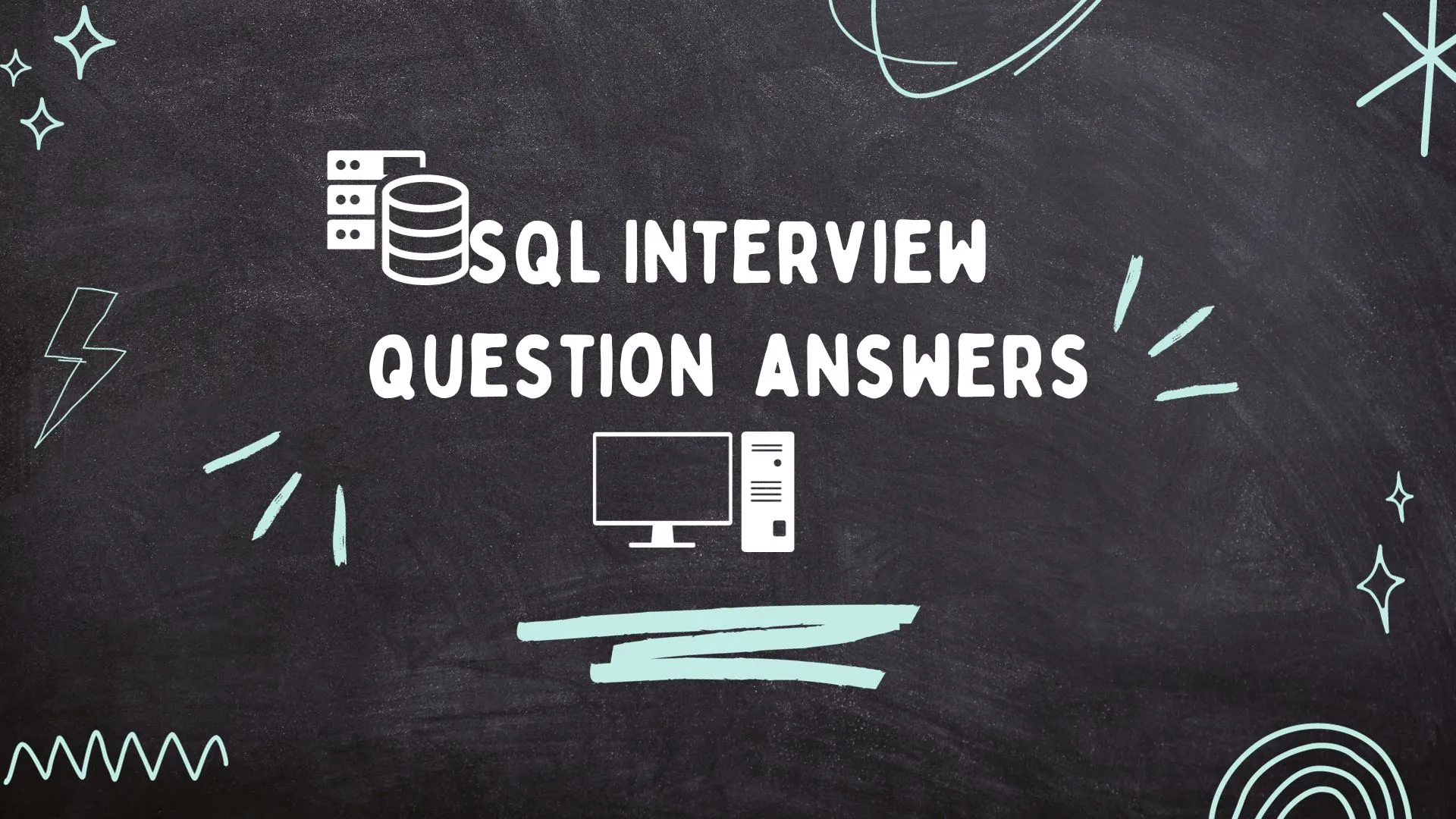 Top 100 SQL Interview Questions