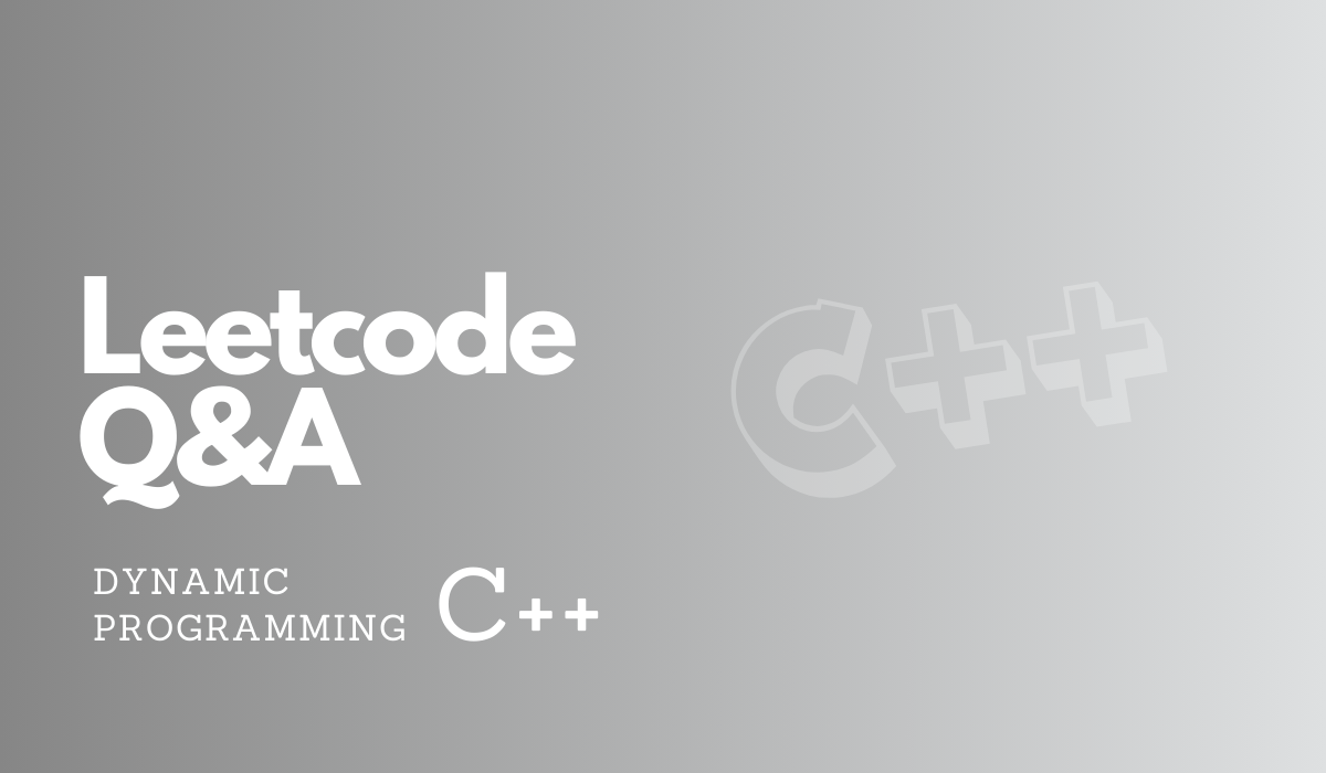 Leetcode question and answers in Dynamic Programming in C++ Programming notes by learn loner