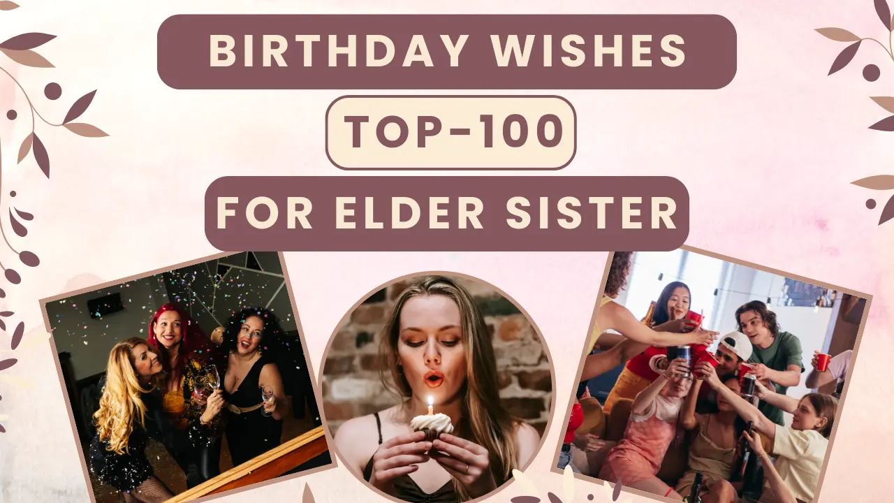 Happy Birthday Wishes For Elder Sisters