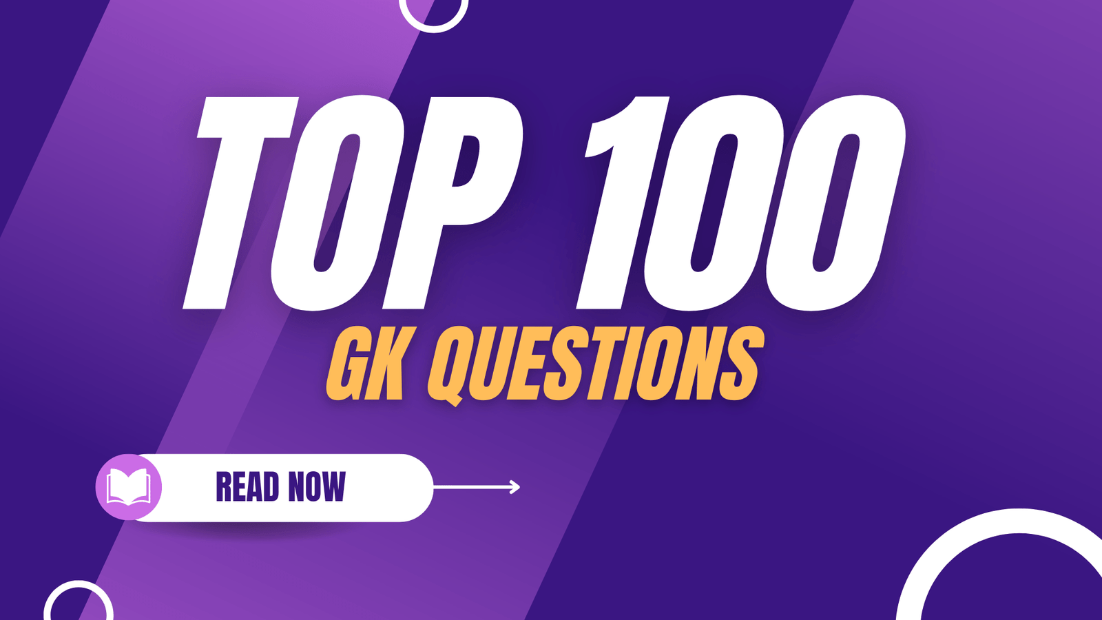 Top 100 GK Questions
