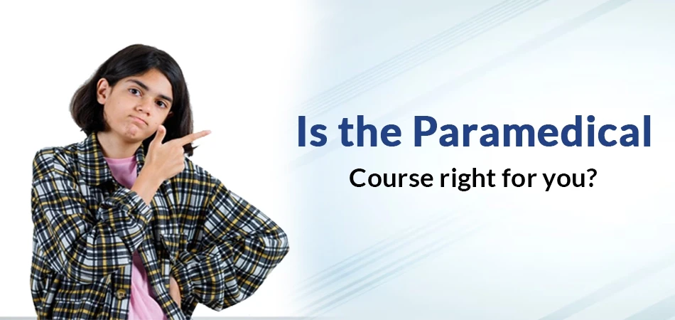 Best Paramedical Course After 12th